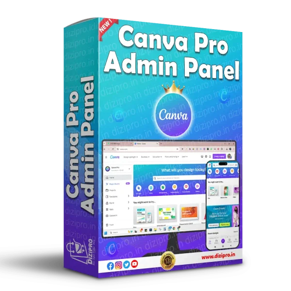 Canva Pro Admin Panel - Dizipro.in