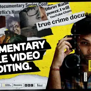 Rajeev Mehta Documentary Style Video Editing Course